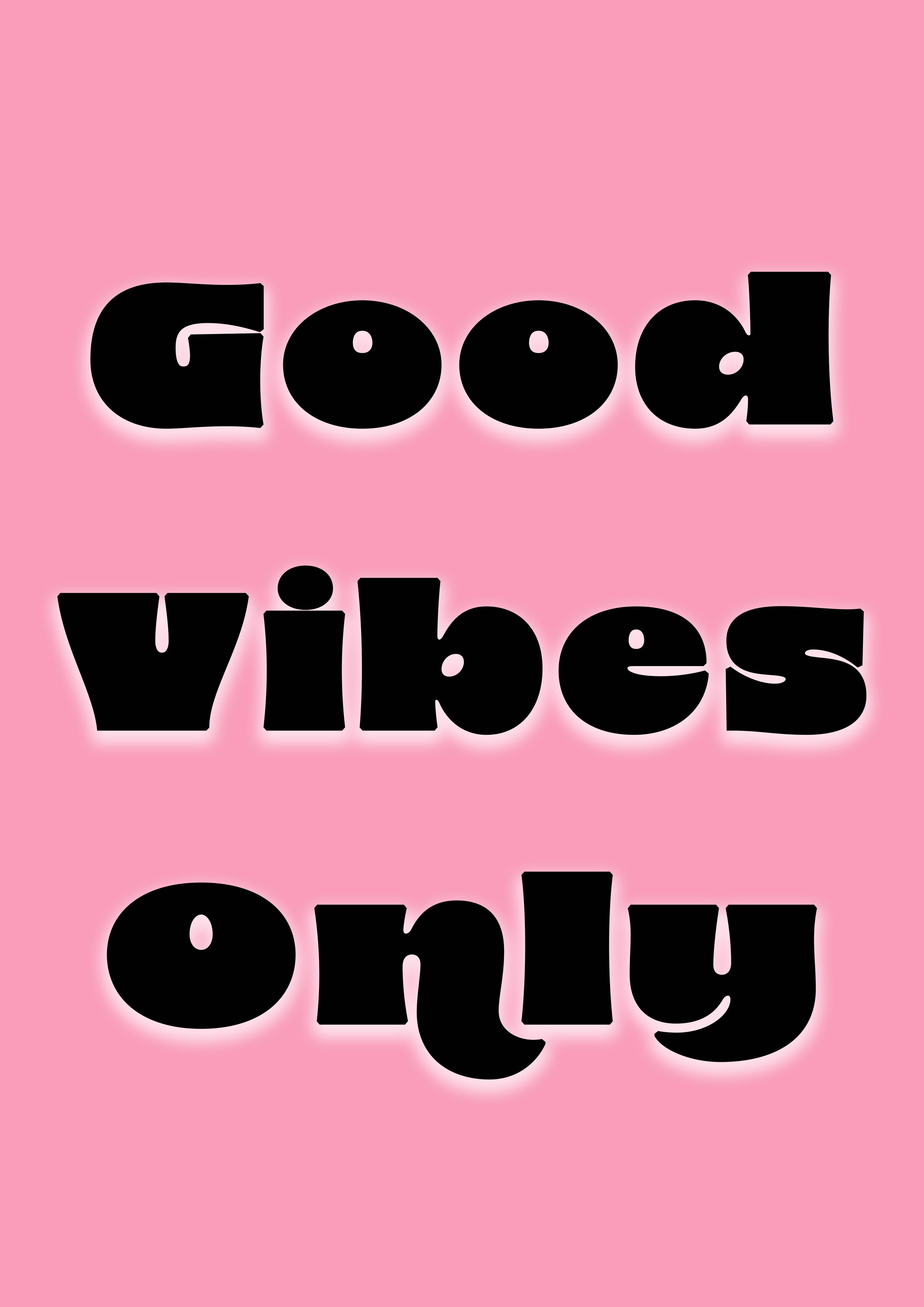 Good Vibes Only | Quotes Print