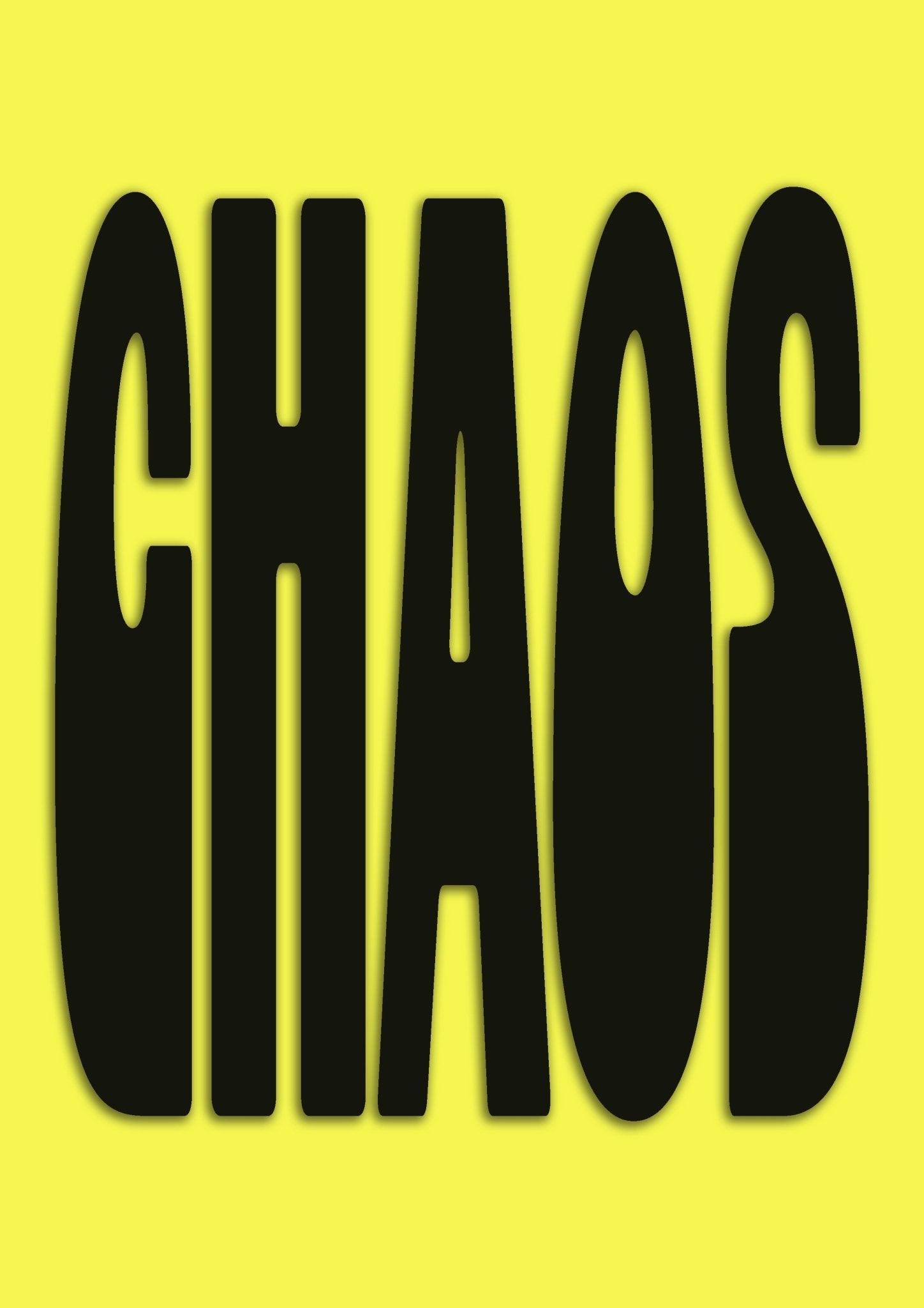 Chaos Poster Print | Wall Art Print | Quotes - Creative Arts