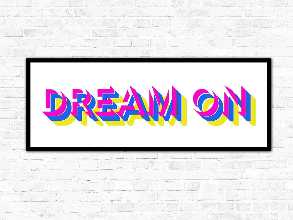 Dream On Wall Art Print | 15cm x 42cm Art Print | Creative Arts