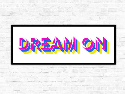 Dream On Wall Art Print | 15cm x 42cm Art Print | Creative Arts